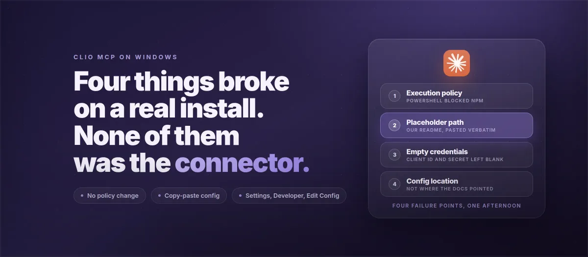 Clio MCP on Windows: The Four Things That Broke on a Real Install