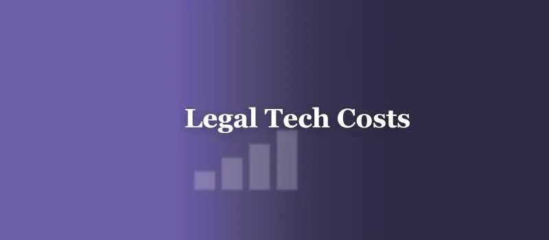Legal Tech Development Cost in 2026: Real Project Budgets